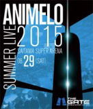 【オリコン加盟店】10％OFF+送料無料■V.A.　2Blu-ray【Animelo Summer Live 2015 -THE GATE- 8.29】16/3/30発売【楽ギフ_包装選択】