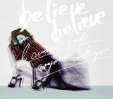 【オリコン加盟店】初回生産限定盤★DVD付■JUJU　CD+DVD【believe believe / あなた以外誰も愛せない】16/11/30発売【楽ギフ_包装選択】