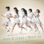 ڥꥳŹ۲̥饤 GIRLSCDRush N' Crash / Movin'on16/8/17ȯڳڥ_