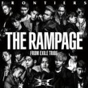 【オリコン加盟店】■THE RAMPAGE from EXILE TRIBE　CD+DVD【FRONTIERS】17/4/19発売【楽ギフ_包装選択】