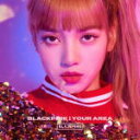 【オリコン加盟店】初回生産限定盤[LISA ver.][取]★CDジャケサイズステッカー封入■BLACKPINK CD【BLACKPINK IN YOUR AREA】18/12/5発売【楽ギフ_包装選択】