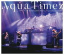 【オリコン加盟店】10%OFF■Aqua Timez Blu-ray【Aqua Timez アスナロウ TOUR 2017 FINAL