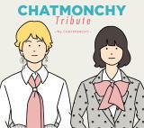 【オリコン加盟店】V.A.　CD【CHATMONCHY Tribute 〜My CHATMONCHY〜】18/3/28発売【楽ギフ_包装選択】
