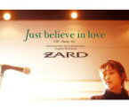 【オリコン加盟店】30周年YEAR企画★12cmマキシ化■ZARD　CD【Just believe in love】20/2/10発売【楽ギフ_包装選択】