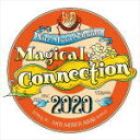 【オリコン加盟店】Various CD【MAGICAL CONNECTION 2020】20/11/25発売【楽ギフ_包装選択】