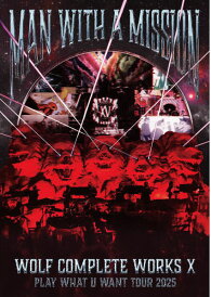 【オリコン加盟店】先着特典終了通常盤A★MV収録★10%OFF■MAN WITH A MISSION 2DVD【Wolf Complete Works X ~MAN WITH A
