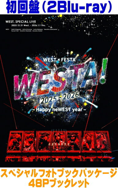 【オリコン加盟店】初回盤★スペシャルフォトブックパッケージ★48Pブックレット■WEST. 2Blu-ray【WEST. SPECIAL LIVE 『WESTA!』　2025-2026】26/7/15発売【ラッピング不可】＄＃