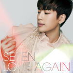SE7EN　CD+DVD 【LOVE AGAIN】 2012/4/25発売 ○1月18日に4年ぶりの日本カムバック作品を発表したばかりのSE7EN!! 早くもNew Singleの発売が決定!!今作が春にピッタリなさわやかダンスナンバーとな...