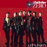 樂天商城 - 【オリコン加盟店】■通常盤［ジャケットD/LET'S PARTY］■三代目 J Soul Brothers　CD+DVD【0〜ZERO〜】12/8/8発売【楽ギフ_包装選択】