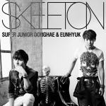 【オリコン加盟店】■SUPER JUNIOR DONGHAE&EUNHYUK CD【SKELETON】14/8/6発売【楽ギフ_包装選択】