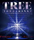 【オリコン加盟店】通常盤■東方神起 Blu-ray【東方神起 LIVE TOUR 2014 TREE】14/8/27発売【楽ギフ_包装選択】