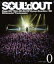 ڥꥳŹ10OFF+̵SOUL'd OUTBlu-raySOUL'd OUT LAST LIVE 