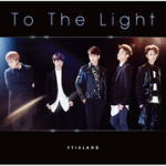 Used Items - 【オリコン加盟店】初回盤B★DVD付+シリアルコード[2]封入■FTISLAND CD+DVD【To The Light】14/10/15発売【楽ギフ_包装選択】