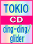 ڥꥳŹۢTOKIO CDding-dong/glider09/6/24ȯڳڥ_