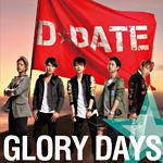 【オリコン加盟店】初回盤C[取寄せ]■D☆DATE　CD【GLORY DAYS】13/6/12発売【楽ギフ_包装選択】