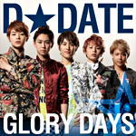 �ڥ��ꥳ�����Ź���̾���A��D��DATE��CD+DVD��GLORY DAYS��13/6/12ȯ��ڳڥ���_���������