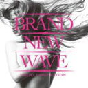 【オリコン加盟店】送料無料■V.A. CD【BRAND NEW WAVE】13/3/13発売【楽ギフ_包装選択】