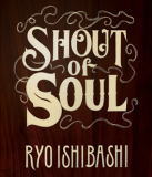 【オリコン加盟店】送料無料■石橋凌　Blu-ray【SHOUT of SOUL】13/3/27発売【楽ギフ_包装選択】