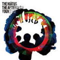 【オリコン加盟店】送料無料■the HIATUS　2CD【The Afterglow Tour 2012】13/5/22発売【楽ギフ_包装選択】