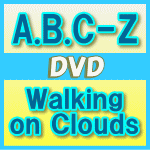 楽天アットマークジュエリーMusic【オリコン加盟店】初回盤[取寄せ]★特典CD付■A.B.C-Z　DVD+CD【Walking on Clouds】13/7/10発売【楽ギフ_包装選択】