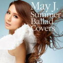 【オリコン加盟店】DVD付★送料無料★ポスタープレゼント 希望者 ■May J. CD DVD【Summer Ballad Covers】13/6/19発売【楽ギフ_包装選択】