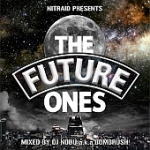 DJ NOBU a.k.a. BOMUBRUSH！ CD 【THE FUTURE ONES】 2013/4/24発売 ○Nikeを代表するスニーカーラインのひとつ「AIR FORCE ONE」の30周年を記念したアニバーサリーソング「The Future One」から端を発したMIX CD企画。 ○人気ストリートブランド「NITRAID」のバックアップのもと「FUTURE」をキーワードに、日々進化を続けるジャパニーズHIPHOPシーンの未来を象徴するアーティスト・楽曲を第一線のDJ / プロデューサーとして各地の現場をロックするDJ NOBU a.k.a. BOMBRUSH！がセレクト＆MIXした永久保存盤！ ■収録内容 [CD]1. LET ME GO (BOMBRUSH! DUB) / EGO 2. FLY BOY LIFE / KOHH 3. STAND HARD / SALU 4. Can’t Stop Da Party ?Save Da Club- feat.A-Thug, Y’s / Never Broke 5. HEAT OVER HERE (REMIX) feat.NORIKIYO, SALU, Y’s, SIMON &amp; YOUNG HASTLE 6. はいしんだ feat.SAMI-T from Mighty Crown / 般若 7. Fly Boy feat.A-Thug / T.O.P. 8. Heart of The City / T2k a.k.a. Mr.Tee 9. Oil Musik / Fla$hBackS 10. FUCK YOU / KGE THE SHADOWMEN &amp; HIMUKI 11. Sick Team / SICK TEAM 12. Blackout feat.JAZEE MINOR / YOUNG HASTLE 13. ロマンチック / OZROSAURUS 14. Take It 2 Da Top / Smith-CN 15. Mirage City feat.LazySimon &amp; FAKE-ID a.k.a. FRAME / Jazadocument 16. KEEP SHININ’ / B.D. 17. HULK / OMSB 18. Uncommon / SIMI LAB 19. NEW MONEY (BOMBRUSH! DUB) / ISH-ONE 20. COMPLETE feat.ANARCHY, JAZEE MINOR / BCDMG 21. この今日まで feat.ZEUS / FIRST IMPRESSIONS 22. 1名様ご案内 (BOMBRUSH! DUB) / NORIKIYO 23. The Future One / AKLO &amp; XBS (Brand New Song) 24. TOKYO KIDS feat.BIG-T / SEEDA 25. ヨコハマシカ feat.OZROSAURUS / サイプレス上野とロベルト吉野 Mixed by DJ NOBU a.k.a. BOMBRUSH! Mastered by I-DeA for Flashsounds ※収録予定内容の為、発売の際に収録順・内容等変更になる場合がございますので、予めご了承下さいませ。 「DJ NOBU a.k.a. BOMUBRUSH！」さんの他のCD・DVDは こちらへ 【ご注文前にご確認下さい！！】 ★ただ今のご注文の出荷日は、発売日翌日（4/25）です。 ★配送方法は、誠に勝手ながら「クロネコメール便」または「郵便」を利用させていただきます。その他の配送方法をご希望の場合は、有料となる場合がございますので、あらかじめご理解の上ご了承くださいませ。 ★お待たせして申し訳ございませんが、輸送事情により、お品物の到着まで発送から2〜4日ほどかかると思われますので、ご理解の上、予めご了承下さいませ。 ★お急ぎの方は、配送方法で速達便をお選び下さい。速達便をご希望の場合は、前払いのお支払方法でお願い致します。（速達料金が加算となります。）なお、支払方法に代金引換をご希望の場合は、速達便をお選びいただいても通常便に変更しお送りします（到着日数があまり変わらないため）。予めご了承ください　