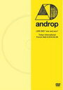 ■androp DVD13/8/21発売