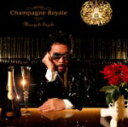 【オリコン加盟店】■鈴木雅之 CD【Champagne Royale】 07/3/7発売【楽ギフ_包装選択】