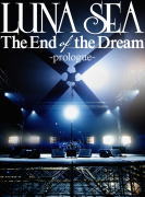 【オリコン加盟店】初回生産限定[取寄せ]★豪華デジパック＆スリーブ・ケース仕様■LUNA SEA 2DVD【The End of the Dream -Prologue-】13/3/27発売【楽ギフ_包装選択】