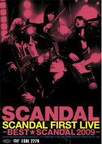 【オリコン加盟店】■SCANDAL DVD【SCANDAL FIRST LIVE−BEST★SCANDAL 2009−】10/6/30発売【楽ギフ_包装選択】