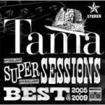 【オリコン加盟店】■送料無料■TAMA　CD【SUPER SESSIONS -Best of 2005〜2009-】09/10/28発売【楽ギフ_包装選択】