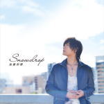 �ڥ��ꥳ�����Ź�ۢ���ƣ�¼���CD��snowdrop��14/12/3ȯ��ڳڥ���_���������