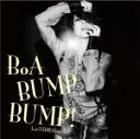 【オリコン加盟店】初回盤■BoA CD+DVD【BUMP BUMP! feat.VERBAL（m-flo）】09/10/28発売【楽ギフ_包装選択】