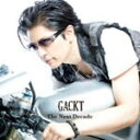 【オリコン加盟店】Gackt CD DVD【The Next Decade】09/8/11発売【楽ギフ_包装選択】