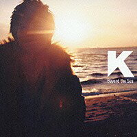 【オリコン加盟店】■K CD【Beyond the Sea】通常盤 1/18【楽ギフ_包装選択】