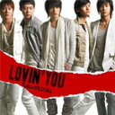 【オリコン加盟店】■東方神起 CD【Lovin you】07/6/13発売【楽ギフ_包装選択】