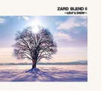 【オリコン加盟店】■ZARD CD【ZARD BLEND II 〜LEAF & SNOW〜】01/11/21発売)【楽ギフ_包装選択】