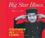 ڥꥳŹۢ󥪡륹CDBig Star Blues05/6/25ȯڳڥ_