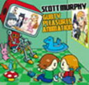 【オリコン加盟店】スコット・マーフィー CD【GUILTY PLEASURES ANIMATION】11/6/29発売【楽ギフ_包装選択】