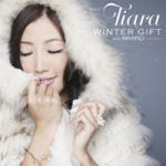 【オリコン加盟店】■Tiara　CD【WINTER GIFT with MIHIRO 〜マイロ〜】11/11/23発売[11/24出荷]【楽ギフ_包装選択】