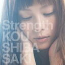 【オリコン加盟店】通常盤■柴咲コウ CD【Strength】12/3/14発売【楽ギフ_包装選択】