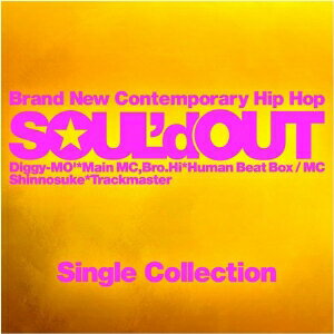 【オリコン加盟店】■SOUL'd OUT　CD【Single Collection】通常盤 06/12/27【楽ギフ_包装選択】