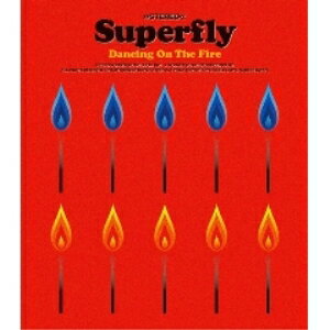 【オリコン加盟店】★通常盤■Superfly CD【Dancing On The Fire】09/11/18発売【楽ギフ_包装選択】