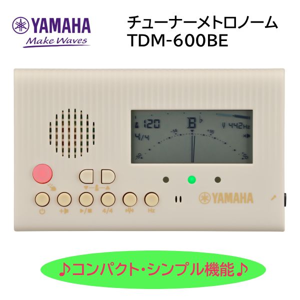 10月末以降発売予定■YAMAHA ヤマハ【チューナー メトロノーム】高精度チューナー 楽器 管楽器 ストリングス 練習 小型 軽量 シンプル コンパクト 学校 部活 吹奏楽 演奏 学生 ギフト ベージュ TDM-600BE NMG