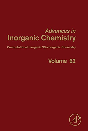 š̤ۡѡ̤ʡTheoretical and Computational Inorganic Chemistry (Volume 62) (Advances in Inorganic Chemistry, Volume 62)