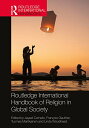 楽天AJIMURA-SHOP【中古】【未使用・未開封品】Routledge International Handbook of Religion in Global Society （Routledge International Handbooks）