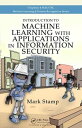【中古】【未使用 未開封品】Introduction to Machine Learning with Applications in Information Security (Chapman Hall/CRC Machine Learning Pattern Recognition)
