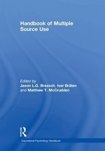 Handbook of Multiple Source Use (Educational Psychology Handbook)