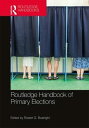 楽天AJIMURA-SHOP【中古】【未使用・未開封品】Routledge Handbook of Primary Elections （Routledge Handbooks）