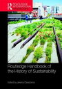 楽天AJIMURA-SHOP【中古】【未使用・未開封品】Routledge Handbook of the History of Sustainability （Routledge Environment and Sustainability Handbooks）